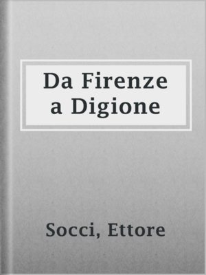 cover image of Da Firenze a Digione